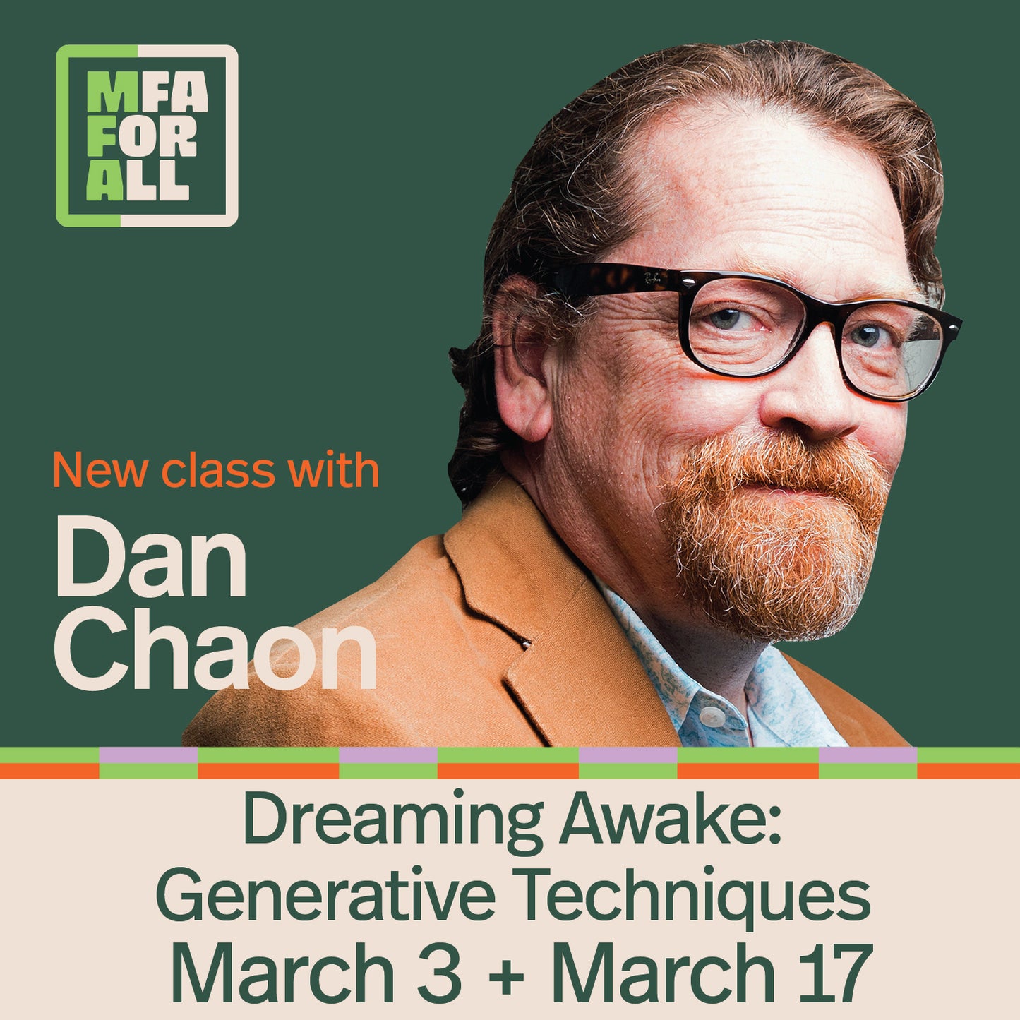 MFA for All - Dan Chaon (Dreaming Awake: Generative Techniques)