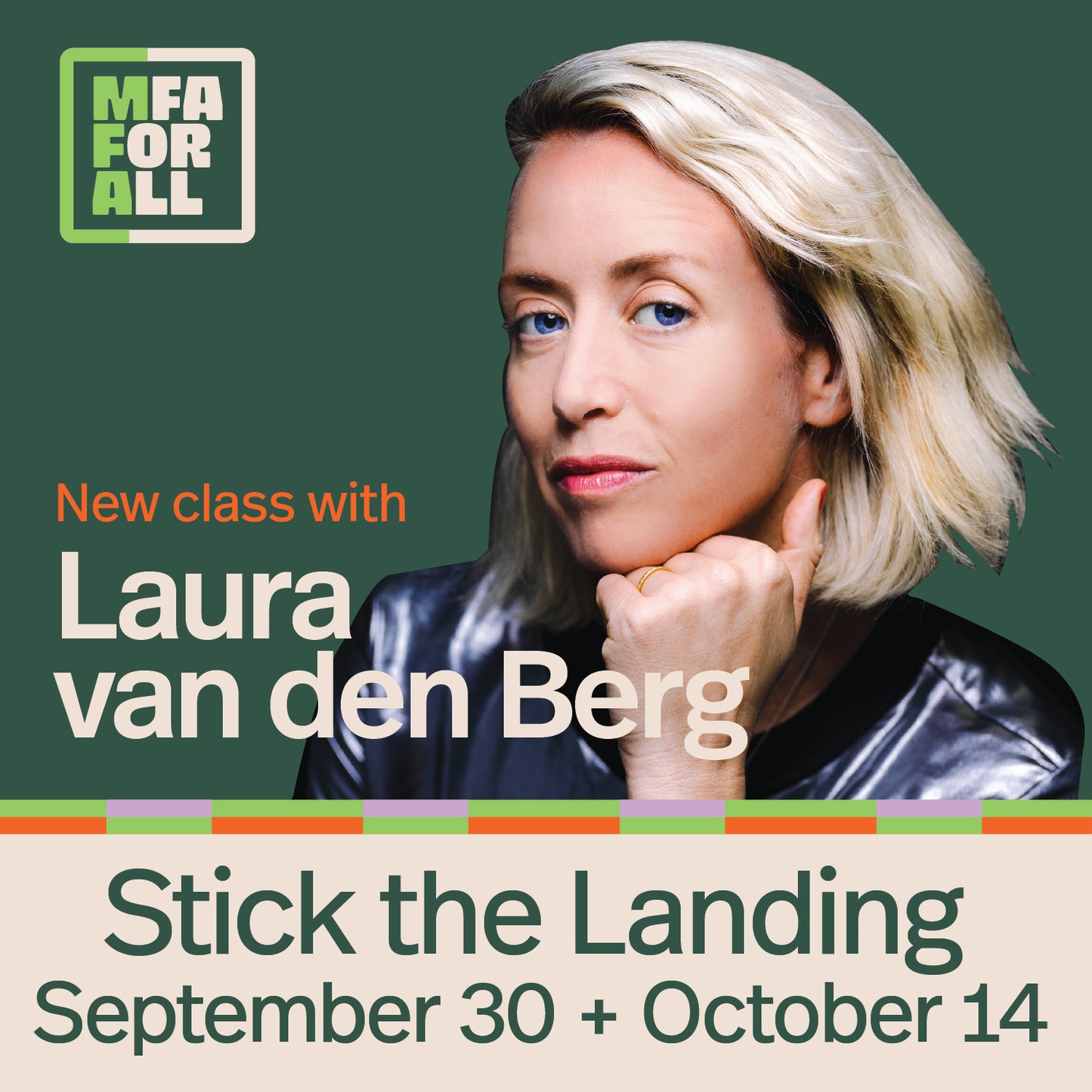 MFA for All - Laura van den Berg (Stick the Landing)
