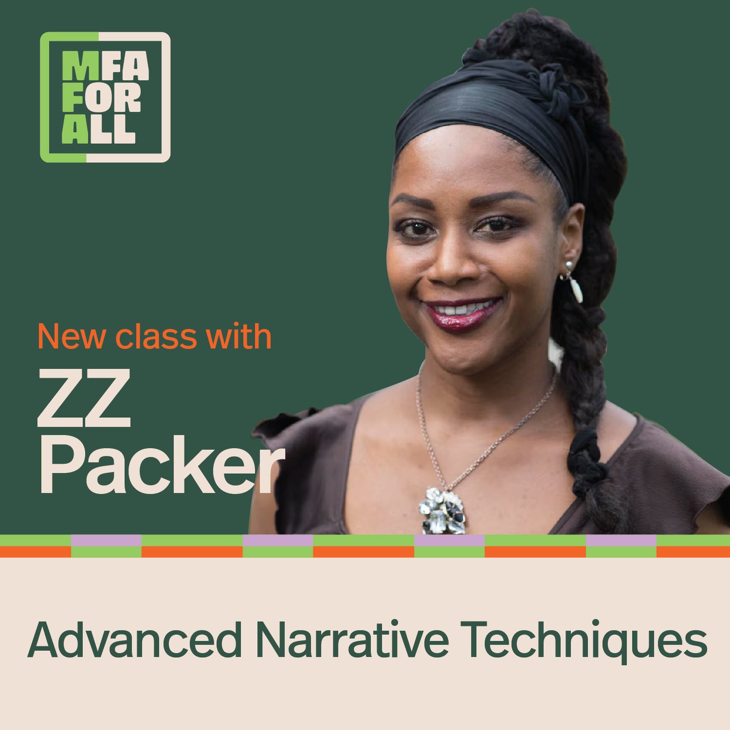 MFA for All - ZZ Packer - Advanced Narrative Techniques