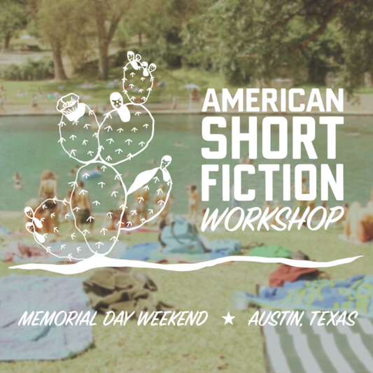 2023 American Short Fiction Summer Workshop - General Tuition Balance