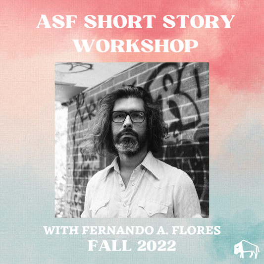 American Short Fiction - Fall 2022 Short Story Workshop (Tuition)
